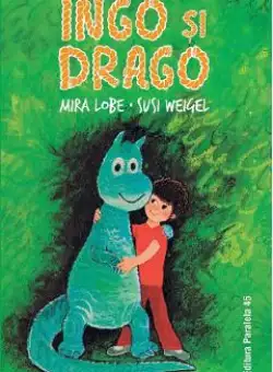 Ingo si Draco - Mira Lobe, Susi Weigel