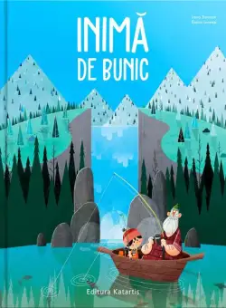 Inimă de bunic - Hardcover - Enrico Lorenzi, Irena Trevisan - Katartis