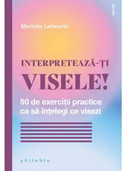 Interpreteaza-ti visele!
