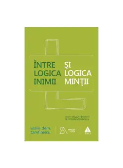 Intre logica inimii si logica mintii