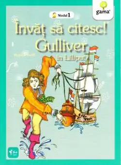 Invat sa citesc! Gulliver in Lilliput