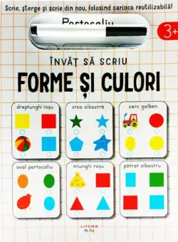 Învăț să scriu: Forme și culori - Paperback - Oana Neacșu - Litera mică