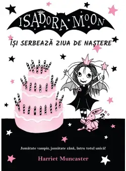Isadora Moon isi serbeaza ziua de nastere