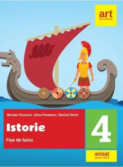 Istorie. Fișe de lucru. Clasa a IV-a - Paperback brosat - Nicolae Ploscariu, Alina Pavelescu, Maricel Bartic - Art Klett