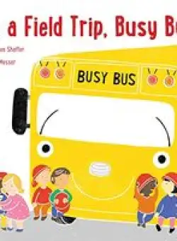 It's a Field Trip, Busy Bus!