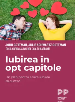 Iubirea in opt capitole | Dr. John Gottman