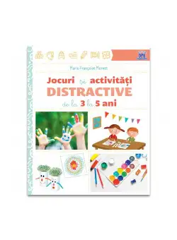 Jocuri si activitati distractive de la 3 la 5 ani