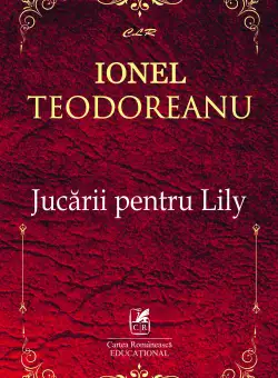 Jucarii pentru Lily | Ionel Teodoreanu
