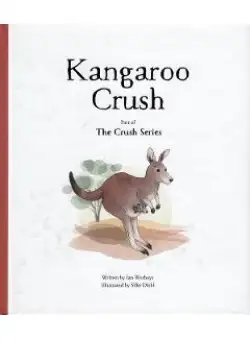 Kangaroo Crush - Ian Worboys, Silke Diehl
