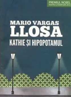 Kathie si hipopotamul | Mario Vargas Llosa