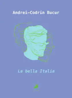 La Bella Italia | Andrei-Codrin Bucur