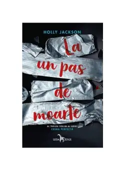 La un pas de moarte. Seria Crima Perfecta, Vol. 3