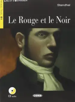 Le Rouge et le Noir + CD + App (Niveau Trois B1) - Paperback brosat - Stendhal - Black Cat Cideb