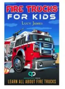 Learn All About Fire Trucks