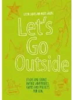 Let's Go Outside: Sticks and Stones