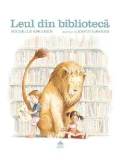 Leul din biblioteca - Michelle Knudsen