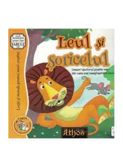 Leul și șoricelul - Paperback - Cezar-Mihail Dacici - Athos 33
