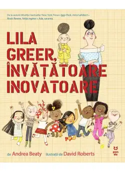 Lila Greer, invatatoare inovatoare
