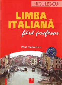 Limba italiana fara profesor | Paul Teodorescu