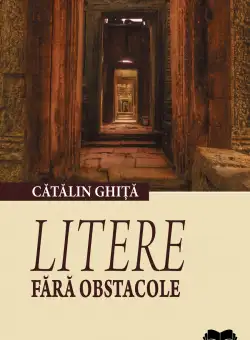 Litere fara obstacole | Catalin Ghita