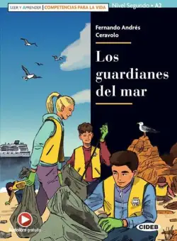 Los guardianes del mar, Black Cat Lectores españoles y recursos digitales, A2, Nivel 2 - Paperback brosat - Fernando Andrés Ceravolo - Black Cat Cideb