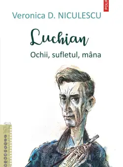 Luchian | Veronica D. Niculescu