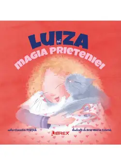 Luiza si magia prieteniei