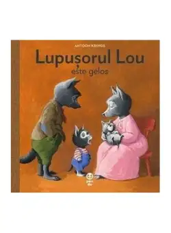 Lupușorul Lou este gelos - Paperback brosat - Antoon Krings - Pandora M