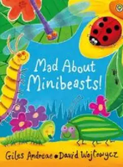 Mad About Minibeasts!