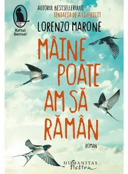 Maine poate am sa raman