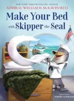 Make Your Bed with Skipper the Seal