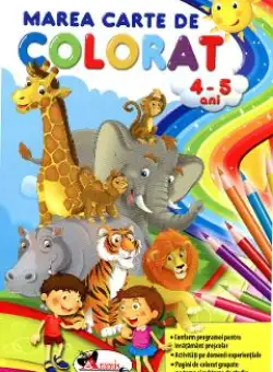 Marea carte de colorat 4-5 ani