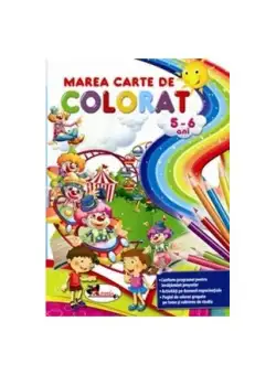 Marea carte de colorat (5-6 ani) - Paperback brosat - *** - Aramis