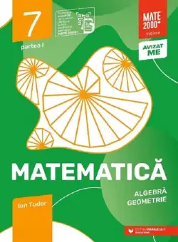 Matematică. Algebră, geometrie. Caiet de lucru. Clasa a VII-a. Inițiere. Partea I - Paperback brosat - Ion Tudor - Paralela 45 educațional