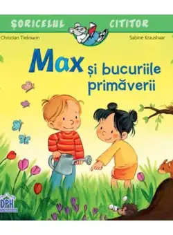 Max și bucuriile primăverii - Paperback - Christian Tielmann - Didactica Publishing House