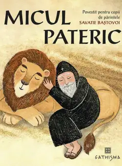 Micul Pateric - Hardcover - Savatie Baștovoi - Cathisma