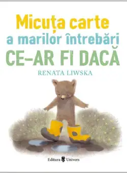 Micuța carte a marilor întrebări - Hardcover - Renata Liwska - Univers