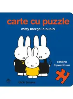 Miffy merge la bunici. Carte cu puzzle - Dick Bruna