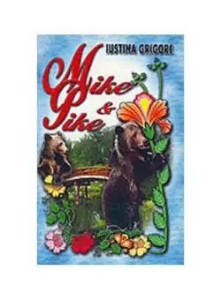 Mike & Pike. My first English stories - Paperback - Iustina-Venera Grigore - Ariadna