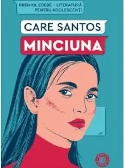 Minciuna - Paperback brosat - Care Santos - Humanitas