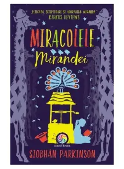 Miracolele Mirandei - Paperback brosat - Siobhán Parkinson - Corint Junior