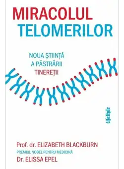 Miracolul telomerilor