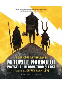 Miturile Nordului.Povestile lui Odin,Thor si Lok