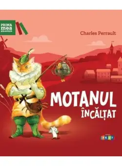 Motanul Încălțat - Hardcover - Charles Perrault - Prut