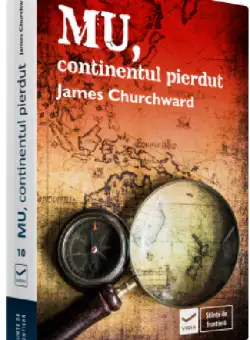 Mu, continentul pierdut | James Churchward
