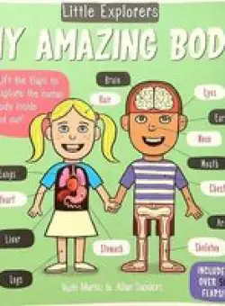 My Amazing Body (Little Explorers)