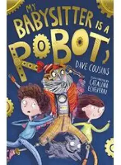 My Babysitter Is a Robot