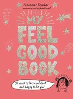 My Feel Good Book