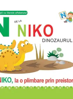 N de la Niko, Dinozaurul (ed. cartonată) - Hardcover - Emanuela Carletti - Didactica Publishing House