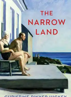 Narrow Land | Christine Dwyer Hickey